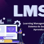 LMS los sistemas de gestión de aprendizaje
