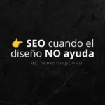 Seo cuando el diseño no ayuda
