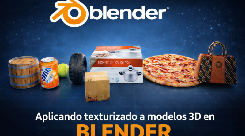 Aplicando texturizado a modelos 3D en Blender Aplicando texturizado a modelos 3D en Blender