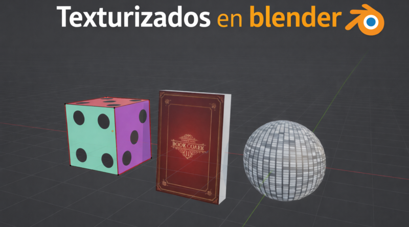 Texturizando objetos 3D en blender