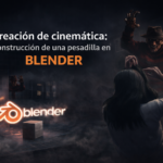 Creación de cinemática: construcción de una pesadilla en Blender