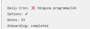 Extracto del estado del sistema mostrando Daily Cron sin programación activa, Options habilitadas, 53 notas y onboarding completado